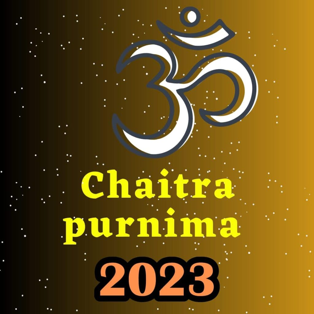 Chaitra Purnima/ Chaiti Punei 2023