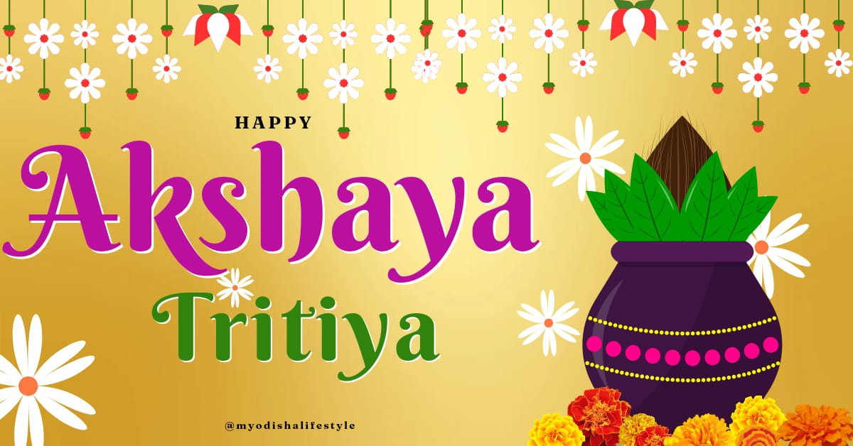 Akhaya Tritiya/ Akshaya Tritiya Significance, Importance, Wishes